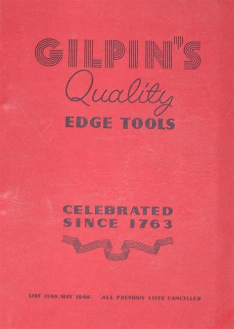 In the 1960s it abandoned. . Gilpin tool catalogue